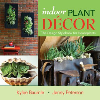 Książka Indoor Plant Decor Kylee Baumle