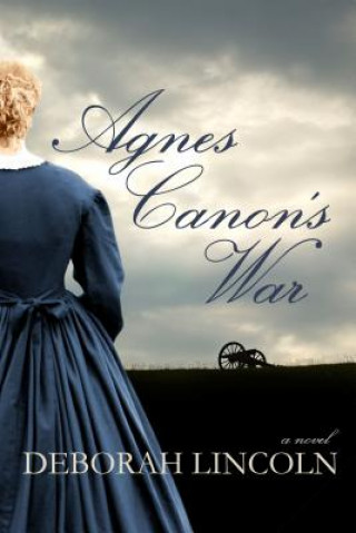 Book Agnes Canon's War Deborah Lincoln