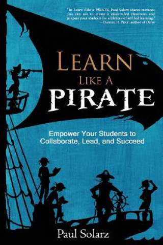 Boek Learn Like a PIRATE Paul Solarz
