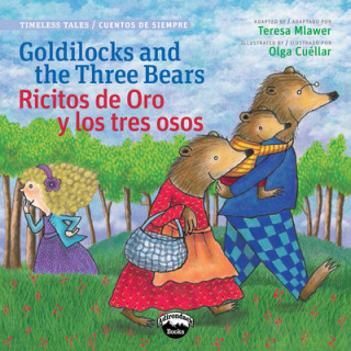 Kniha Goldilocks and the Three Bears / Ricitos de oro y los tres osos Teresa Mlawer