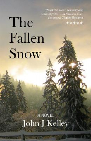 Książka The Fallen Snow John J. Kelley