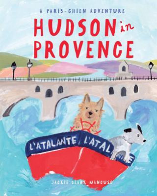 Buch Hudson in Provence Jackie Clark Mancuso