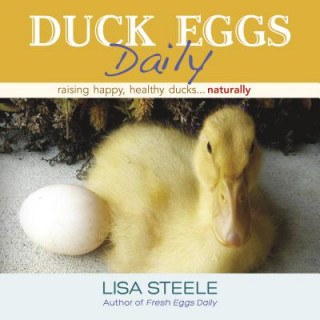 Könyv Duck Eggs Daily Lisa Steele