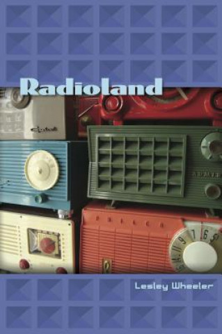 Book Radioland Lesley Wheeler
