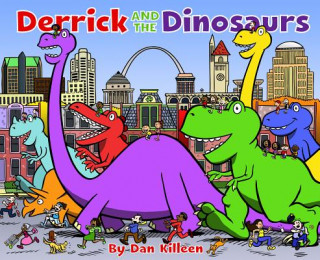 Kniha Derrick and the Dinosaurs Dan Killeen