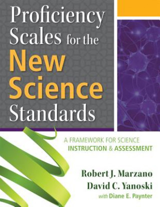 Buch Proficiency Scales for the New Science Standards Robert J. Marzano