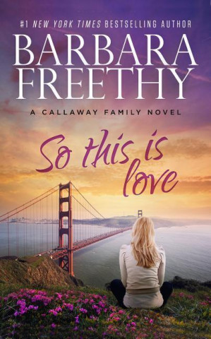 Libro So This Is Love Barbara Freethy