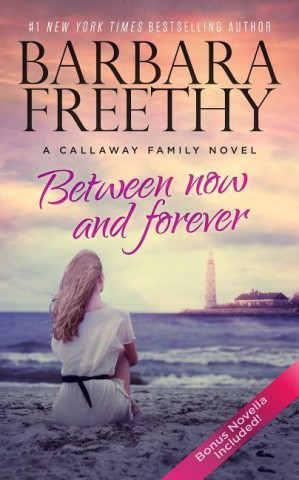 Buch Between Now and Forever Barbara Freethy