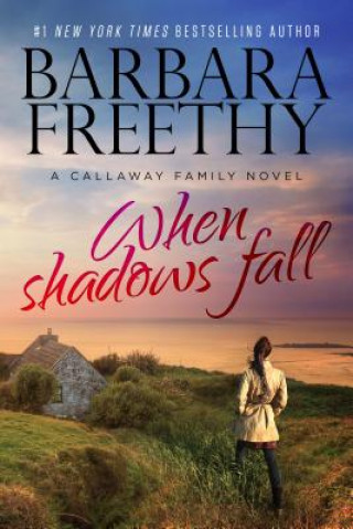 Könyv When Shadows Fall Barbara Freethy