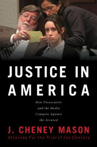 Книга Justice in America J. Cheney Mason