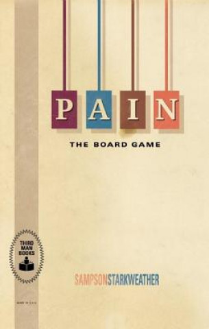 Книга PAIN: The Board Game Sampson Starkweather
