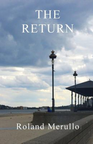 Knjiga Return Roland Merullo