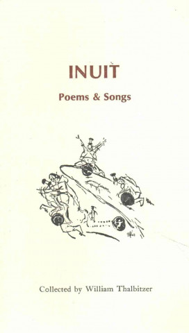 Livre Inuit Poems and Songs William Thalbitzer