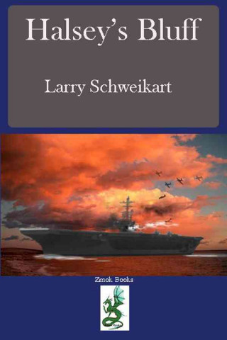 Knjiga Halsey's Bluff Larry Schweikart