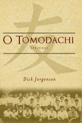 Kniha O Tomodachi Dick Jorgensen