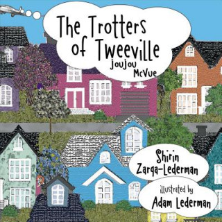 Carte The Trotters of Tweeville Shirin Zarqa-lederman