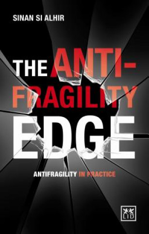 Könyv Anti-Fragility Edge Si Alhir