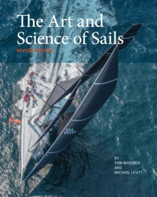 Kniha Art and Science of Sails Tom Whidden