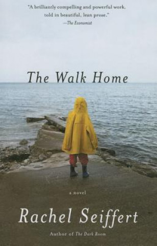 Knjiga The Walk Home Rachel Seiffert