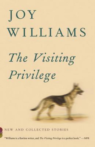 Książka The Visiting Privilege Joy Williams