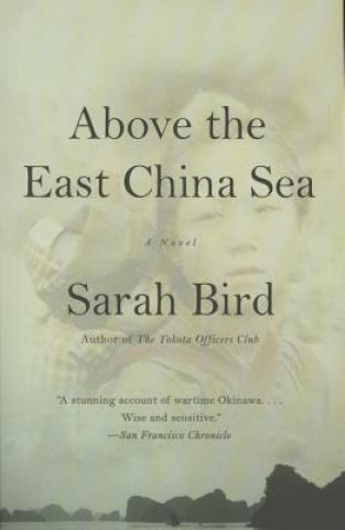 Livre Above the East China Sea Sarah Bird