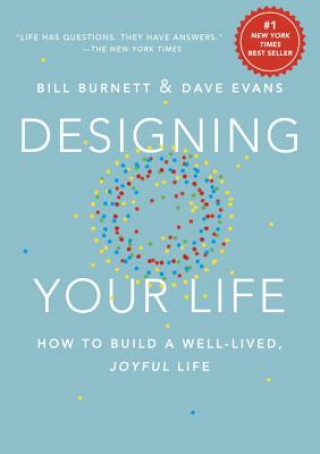 Kniha Designing Your Life William Burnett