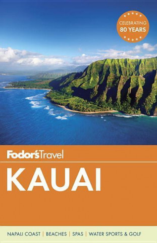 Książka Fodor's Kauai Inc. Fodor's Travel Publications