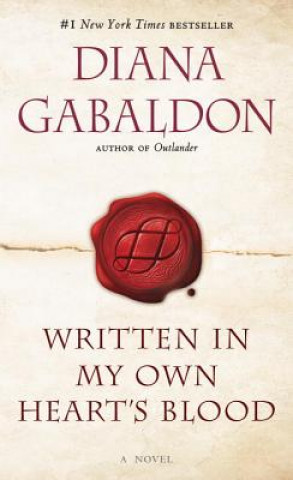 Book Written in My Own Heart's Blood Diana Gabaldon
