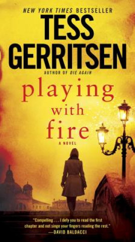 Knjiga Playing With Fire Tess Gerritsen