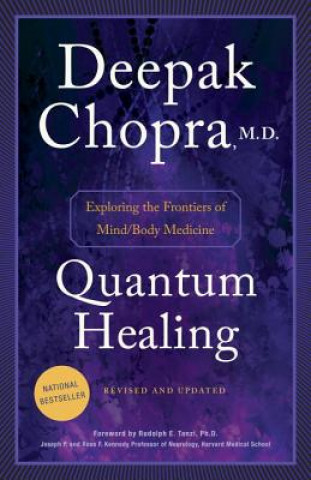 Könyv Quantum Healing (Revised and Updated) Deepak Chopra