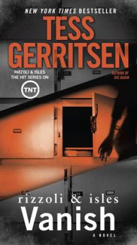 Kniha Vanish: A Rizzoli & Isles Novel Tess Gerritsen