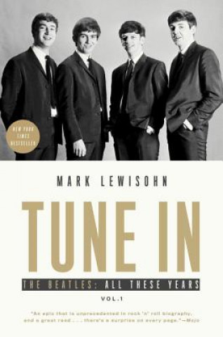 Kniha Tune in Mark Lewisohn