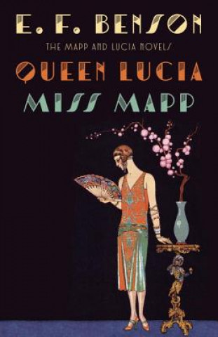 Książka Queen Lucia / Miss Mapp E F Benson