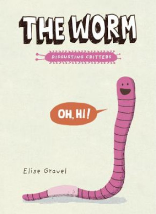 Книга The Worm Elise Gravel