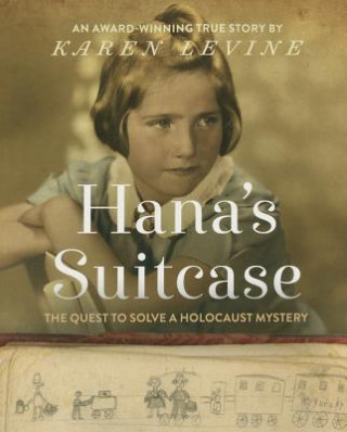 Kniha Hana's Suitcase Karen Levine