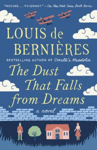 Könyv The Dust That Falls from Dreams Louis De Bernieres