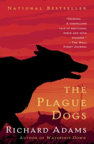 Kniha The Plague Dogs Richard Adams