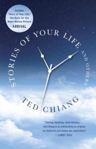 Kniha Stories of Your Life and Others Ted Chiang