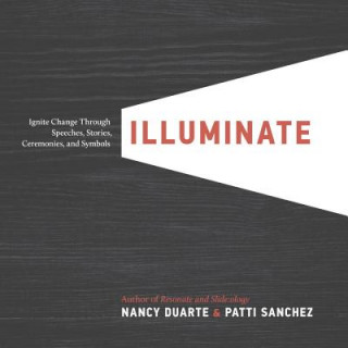 Kniha Illuminate Nancy Duarte
