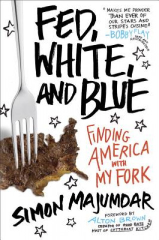 Книга Fed, White, and Blue Simon Majumdar