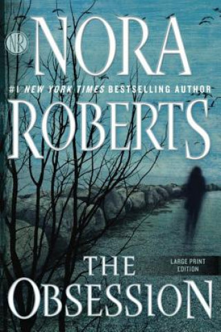 Kniha The Obsession Nora Roberts