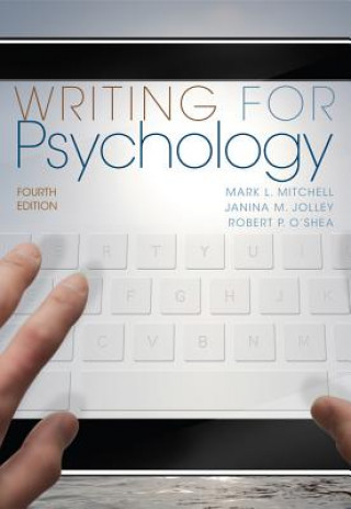 Könyv Writing for Psychology Mark L. Mitchell