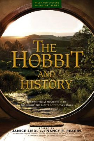 Carte The Hobbit and History Janice Liedl