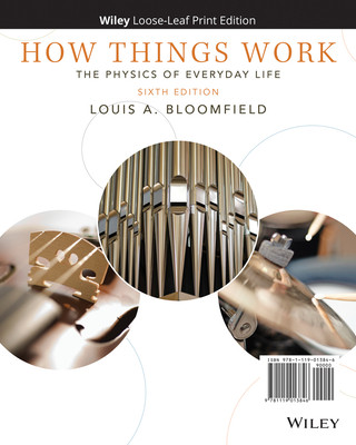 Kniha How Things Work Louis A. Bloomfield