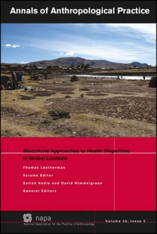 Kniha Biocultural Approaches to Health Disparities in Global Contexts Thomas Leatherman