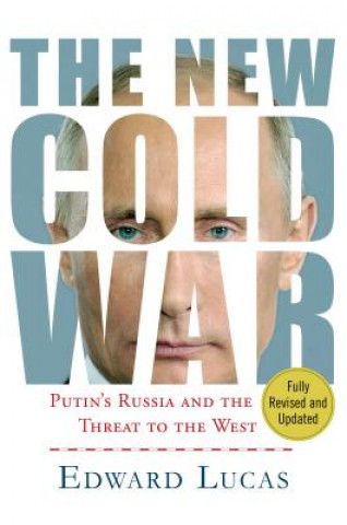 Kniha The New Cold War Edward Lucas