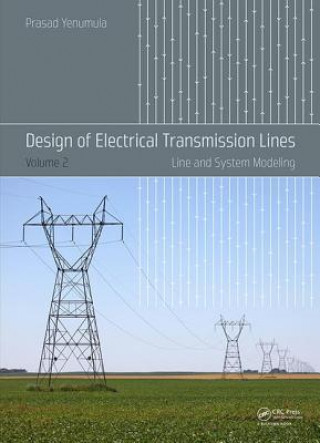 Kniha Design of Electrical Transmission Lines Sriram Kalaga