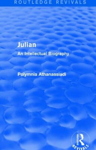 Könyv Julian (Routledge Revivals) Polymnia Athanassiadi