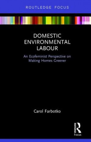 Książka Domestic Environmental Labour Carol Farbotko