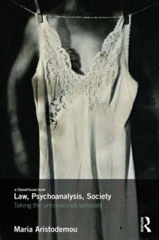 Kniha Law, Psychoanalysis, Society Maria Aristodemou